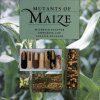 Mutants of Maize