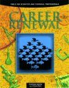 The Job You Want Is Out There: Career Renewal
