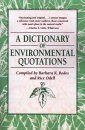 A Dictionary of Environmental Quotations