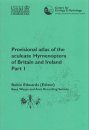 Provisional Atlas of the Aculeate Hymenoptera of Britain and Ireland, Part 1