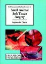 Self-Assessment Colour Review of Small Animal Soft Tissue Surgery