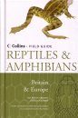 Collins Field Guide to the Reptiles and Amphibians of Britain and Europe