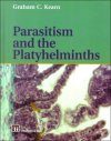 Parasitism and the Platyhelminths