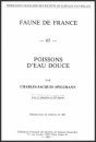 Faune de France, Volume 65: Poissons d'Eau Douce