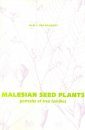 Malesian Seed Plants, Volume 2: Portraits of Tree Families