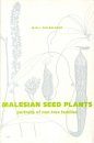 Malesian Seed Plants, Volume 3: Portraits of Non-Tree Families