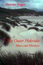 The Outer Hebrides, Volume 2: Moor and Machair