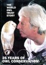 The World Owl Trust Story