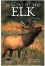 Seasons of the Elk