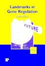 Landmarks in Gene Regulation