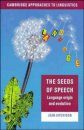 The Seeds of Speech