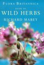Flora Britannica: Book of Wild Herbs