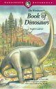 The Wordsworth Book of Dinosaurs