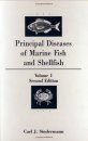 Principal Diseases of Marine Fish and Shellfish, Volume 1