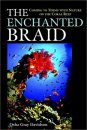 The Enchanted Braid