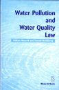 Water Pollution and Water Quality Law
