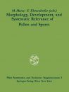 Morphology, Development and Systematic Relevance of Pollen and Spores