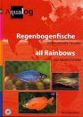All Rainbows and Related Families / Regenbogenfische und Verwandte Familien
