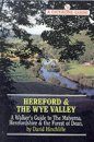 Cicerone Guides: Hereford and the Wye Valley