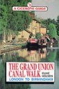 Cicerone Guides: The Grand Union Canal Walk