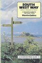 Cicerone Guide: South West Way: A Walker's Guide to the Coast Path Volume 2: Penzance to Poole