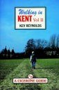Cicerone Guide: Walking in Kent, Volume 1