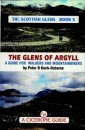 Cicerone Guide: the Scottish Glens, Book 5: the Glens of Argyll
