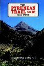 Cicerone Guides: The Pyrenean Trail: GR10