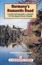 Cicerone Guides: Germany's Romantic Road: A Guide for Walkers and Cyclists