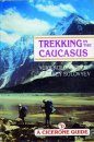 Cicerone Guides: Trekking in the Caucausus