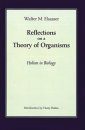 Reflections on the Theory of Organisms