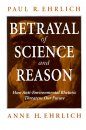 Betrayal of Science and Reason