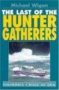 The Last of the Hunter Gatherers