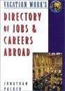 The Directory of Jobs and Careers Abroad