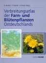 Verbreitungsatlas der Farn- und Blütenpflanzen Ostdeutschlands