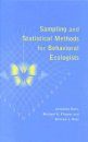 Sampling and Statistical Methods for Behavioural Ecologists