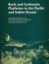 Reefs and Carbonate Platforms in the Pacific and Indian Oceans