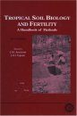Tropical Soil Biology and Fertility