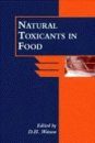 Natural Toxicants in Food