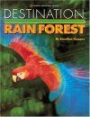 Destination Rainforest