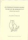 An Ethogram for Behavioural Studies of the Domestic Cat (Felis silvestris catus L.)