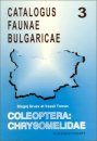 Catalogus Faunae Bulgaricae, Volume 3: Coleoptera: Chrysomelidae [English]