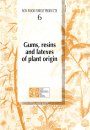 Gums, Resins and Latexes of Plant Origins
