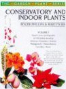 Conservatory and Indoor Plants, Volume 1