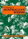 The Biology of Australian Weeds Volume 1
