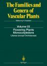 The Families and Genera of Vascular Plants, Volume 3