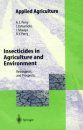 Insecticides in Agriculture and the Environment
