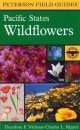 Peterson Field Guide to Pacific States Wildflowers