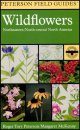 Peterson Field Guide to the Wildflowers of Northeastern and North-Central North America