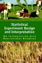 Statistical Experimental Design and Interpretation